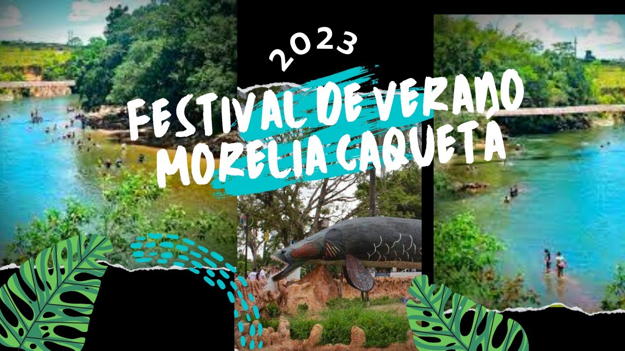 Festival de Verano 2023: Morelia Caquetá | Wil Calderón