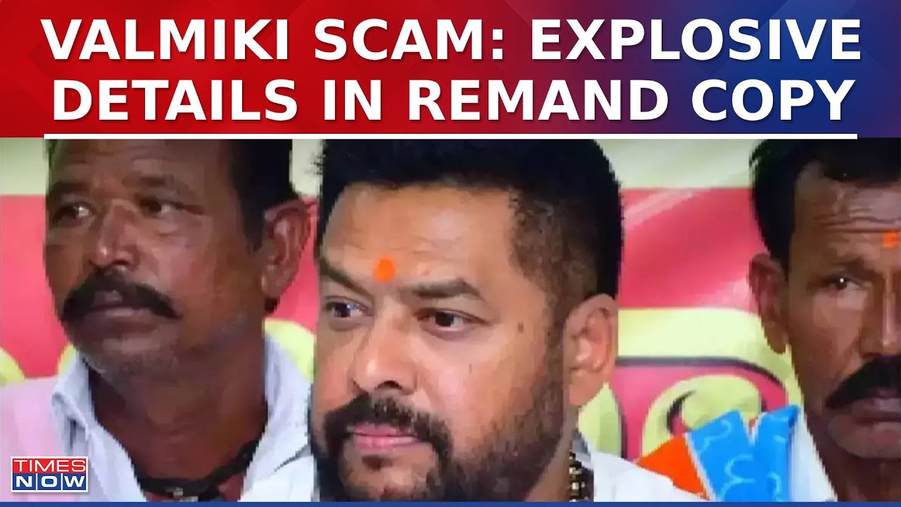 \Valmiki Scam Probe Update: Times Now Accesses ED's Remand Note, Sensational Details Revealed
