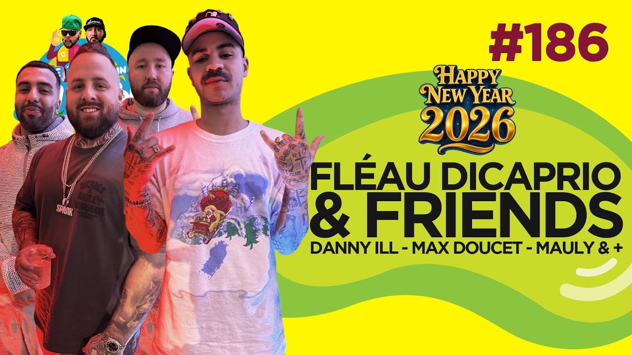 Le Temps d'un Jujube #186 - Fléau Dicaprio & Friends (Danny Ill, Max Doucet, Mauly & +) HNY 2026