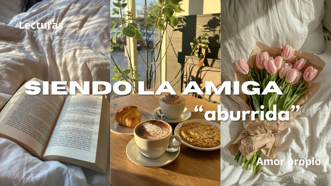 SIENDO LA AMIGA “ABURRIDA” 🌷✨☕️ || lecturas, amigas, tiempo libre…