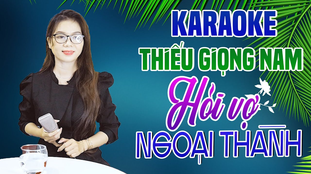 Karaoke Song Ca | HỎI VỢ NGOẠI THÀNH - Thiếu Giọng Nam | Song Ca Với Lê Liễu