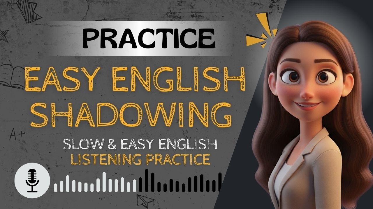 1 Hour of Easy English Shadowing | Practice Listening, Speaking, Fluency Every Day | English Podcast