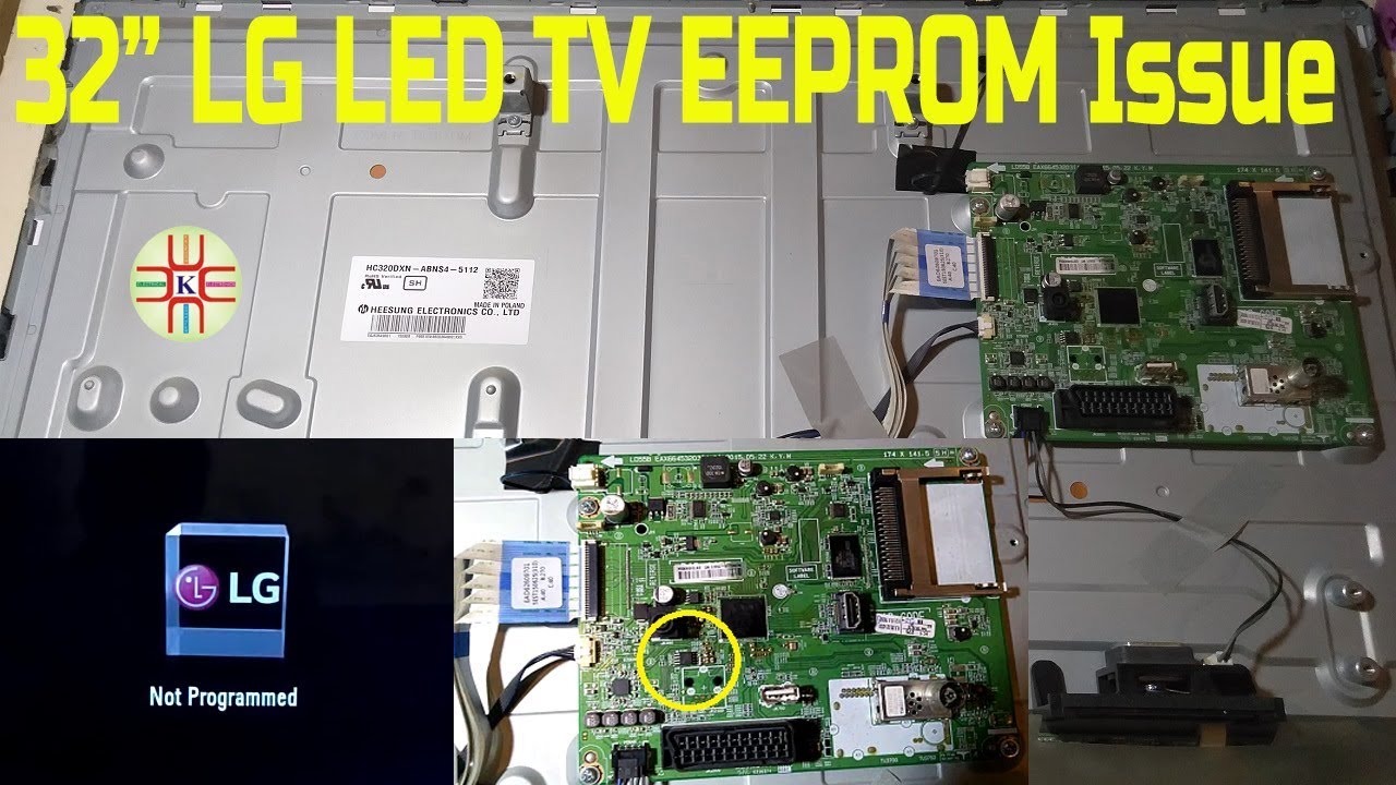 32 Inch LG LED TV EEPROM Issue. Detail in Urdu/Hindi