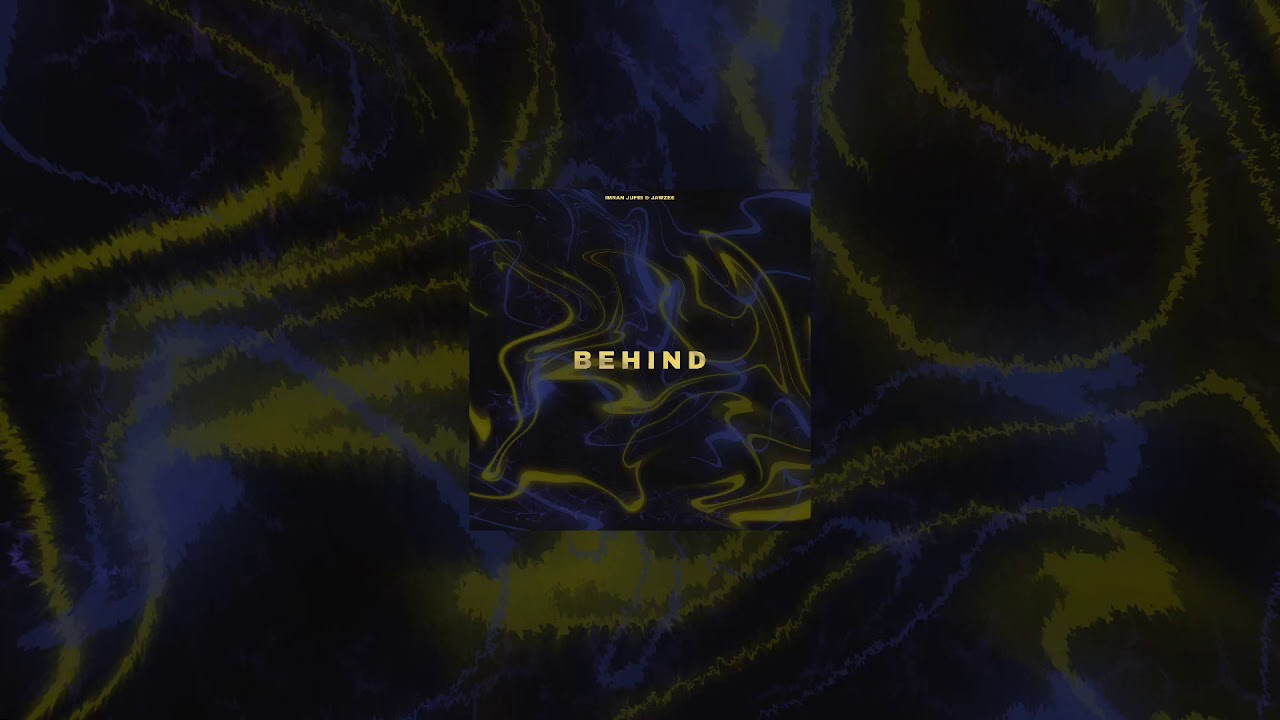 BEHIND - Imran Jufri & Jawzee (Prod. Knel Beats)