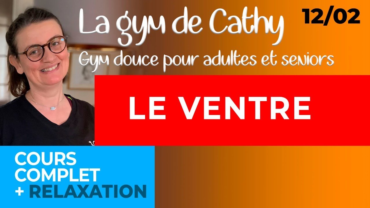 12 f&eacute;vrier 2021: Cours de gym douce pour adultes: Le ventre.