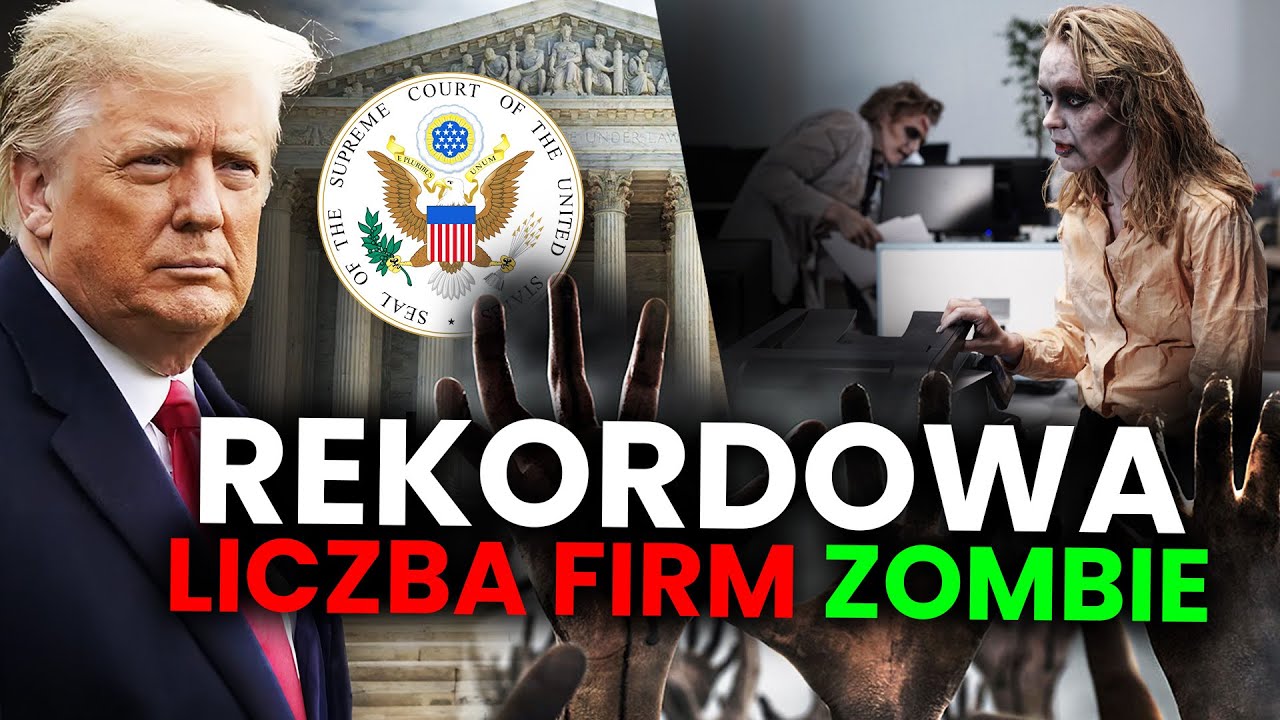 REKORDOWA LICZBA FIRM ZOMBIE. Stopy procentowe w dół! Co z inflacją? TRUMP przyparty do muru!