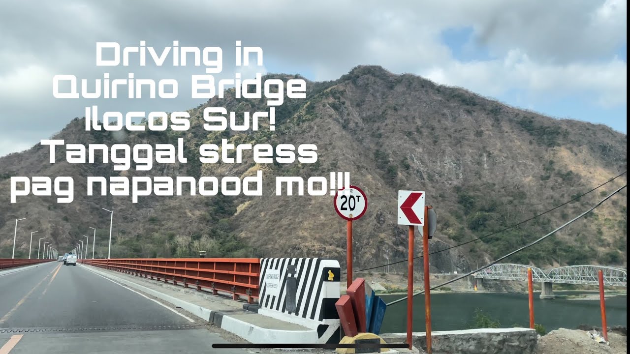 Quirino Bridge sa Ilocos Sur ang Ganda! In 4K!