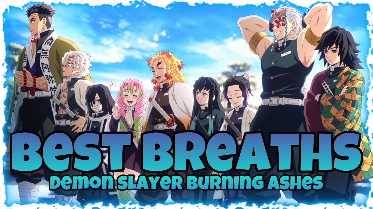 Best Breaths In Demon Slayer Burning Ashes (DSBA)