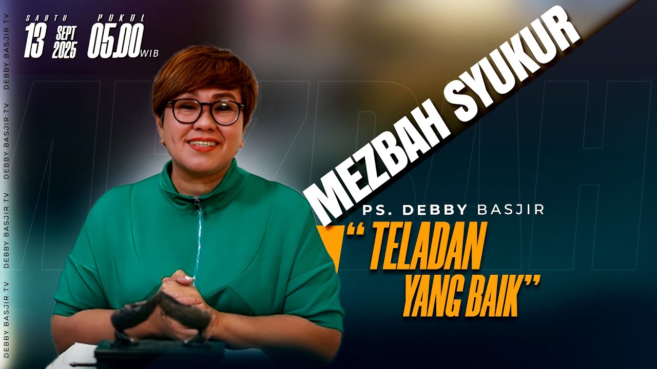 MEZBAH SYUKUR SABTU 13 SEPT 25 - PK 05.00 | 