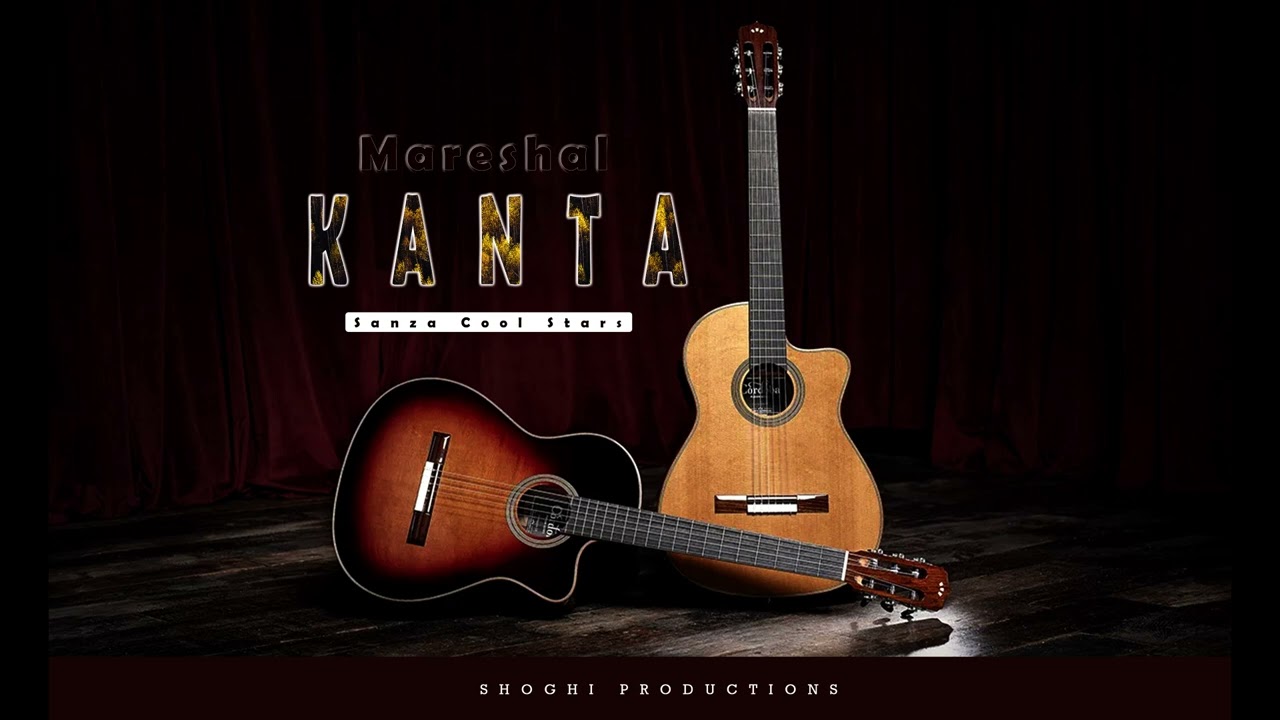 MARÉCHAL KANTA  -  Titre :  SANZA COOL'STARS  -  REMIX PAR SHOGHI PRODUCTIONS