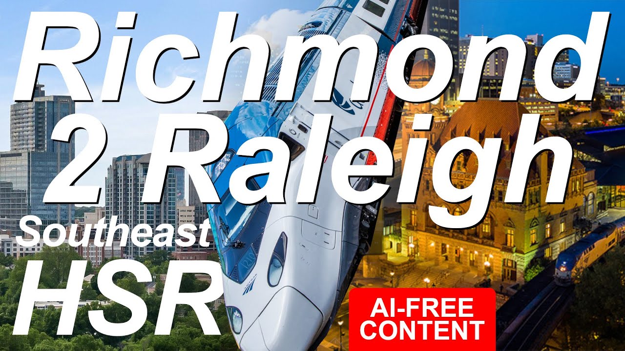 The U.S. Southeast High Speed Rail Corridor at True High Speed | R2R | Richmond, VA to Raleigh, NC