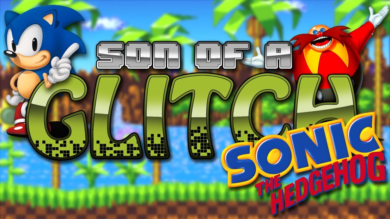 Глюки Sonic The Hedgehog (16-бит) — Сын глюка — Эпизод 32