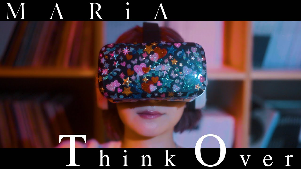 【MV】MARiA 「Think Over」【Moments】
