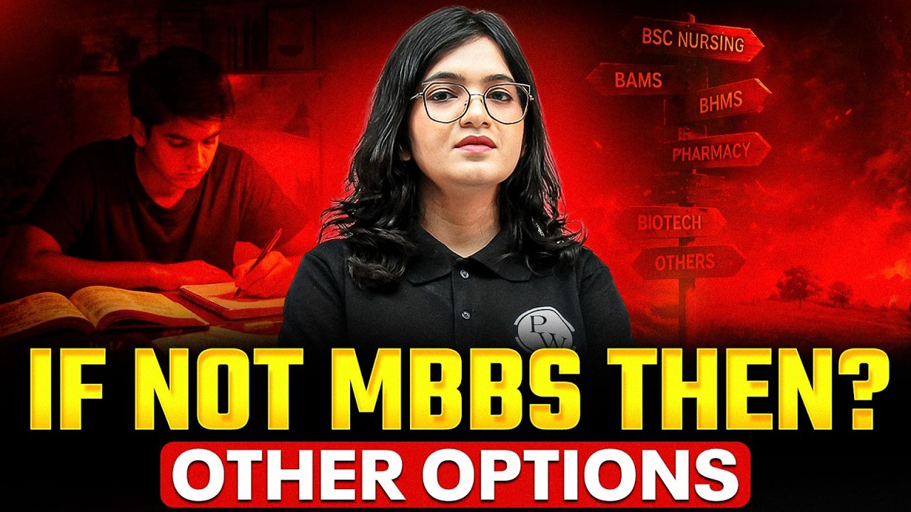 If Not MBBS, Then What? 🤔 Best Career Options After NEET 2026 | BAMS, BHMS, BSc Nursing | PW NEET