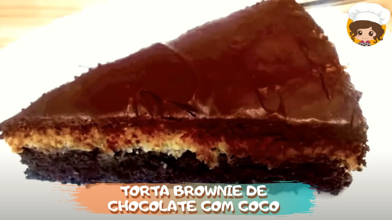TORTA BROWNIE DE CHOCOLATE COM COCO - MIL DELÍCIAS NA COZINHA