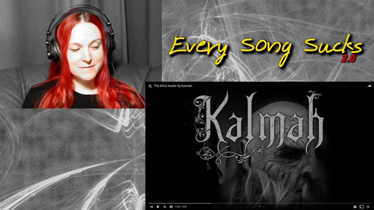 Kalmah - The Blind Leader (Reaction) // Every Song Sucks