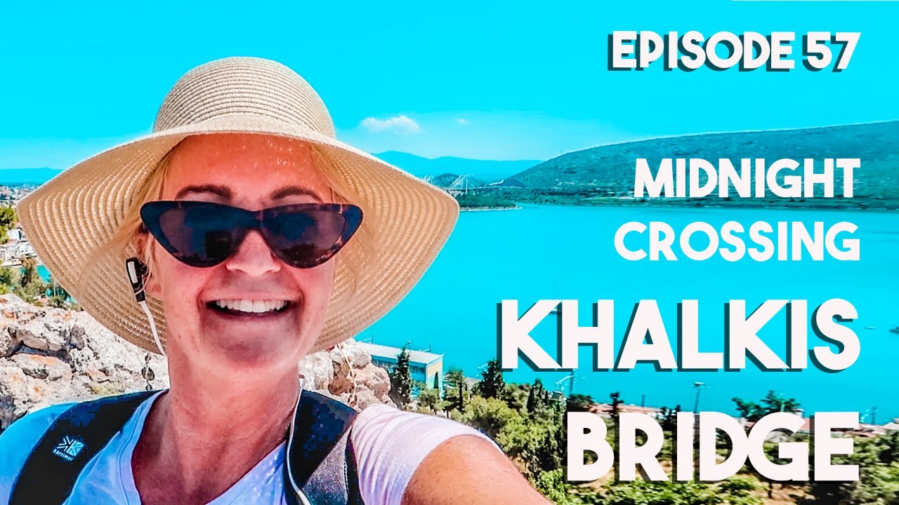 Ep.57 Midnight crossing of the Khalkis Bridge on the Evia Channel, Greece by boat - Carl and Jenny