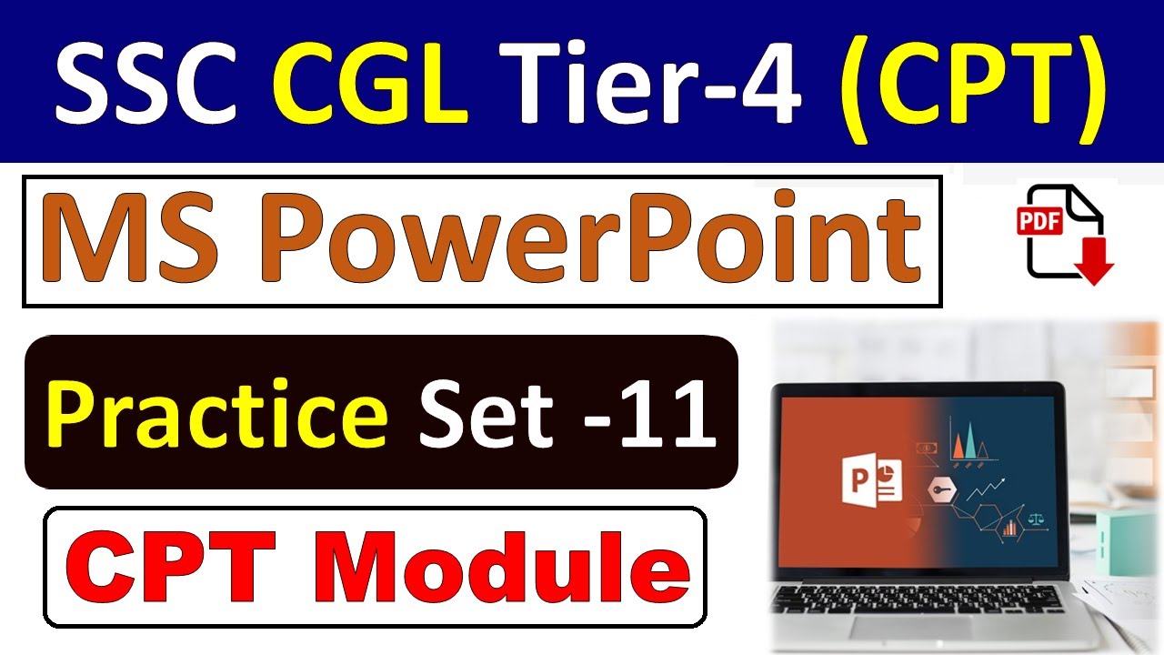 MS Powerpoint CPT Practice set- 11 | SSC CGL 2018 Tier 4 CPT & DEST | SSC CGL CPT Powerpont exercise
