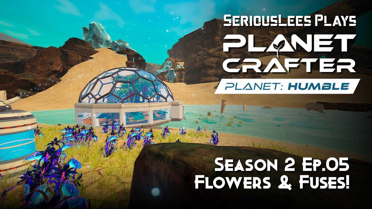 Planet Crafter | Planet Humble DLC | Season 2 - Episode 05 | Flowers & Fuses!