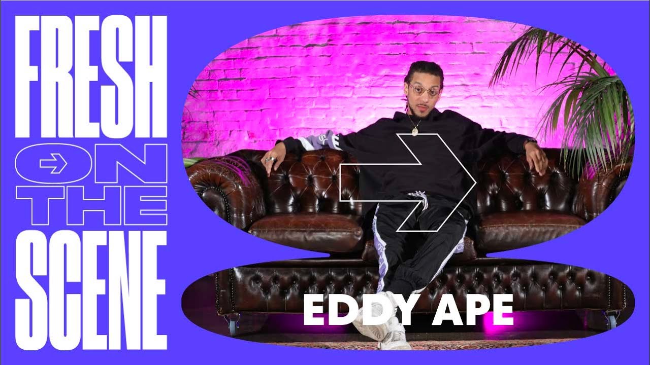 Fresh On the Scene: Eddy Ape