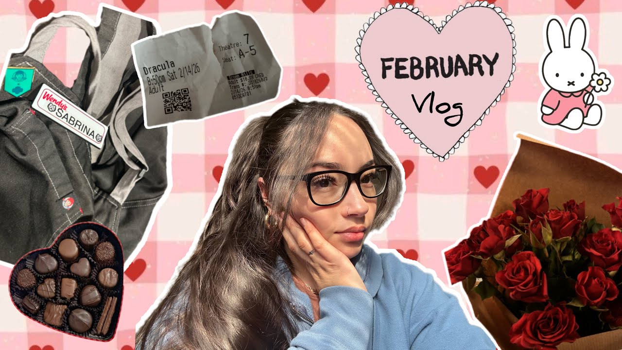 FEBRUARY VLOG| valentines, work, sick etc 