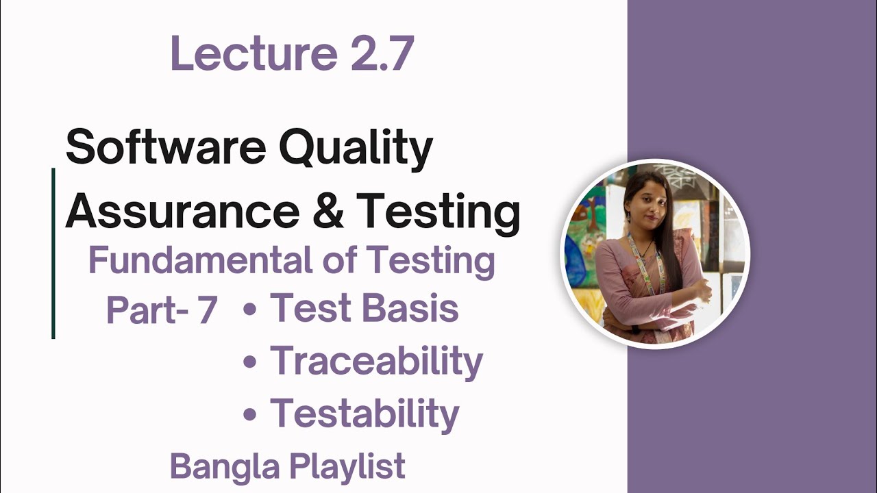 Lec: 2.7 Test Basis Testability Traceability |Software Quality Assurance & Testing  Bangla Tutorial 