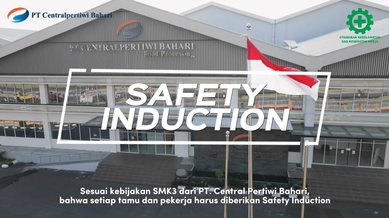 Safety Induction PT. CENTRAL PERTIWI BAHARI - Kendal Jawa Tengah