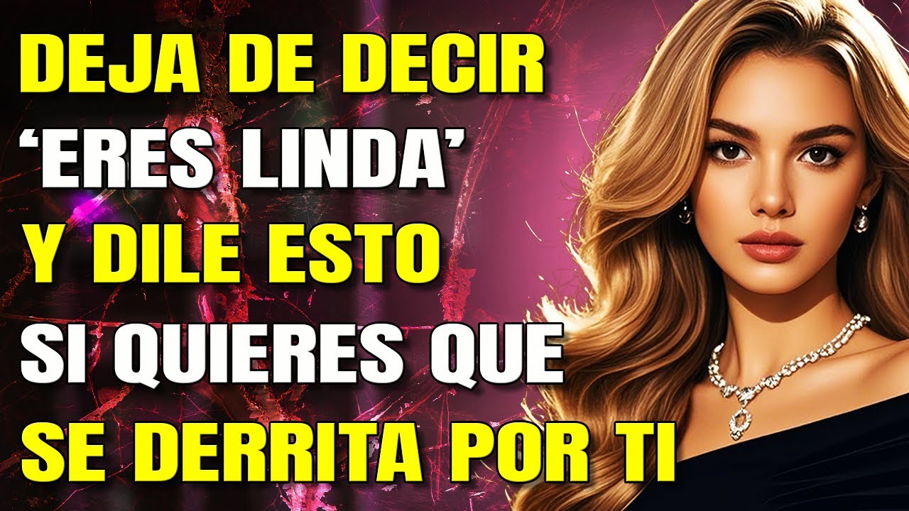 Dije “Eres Linda” Y La Perdí Para Siempre – Cómo Halagar A Una Mujer Madura De Verdad.