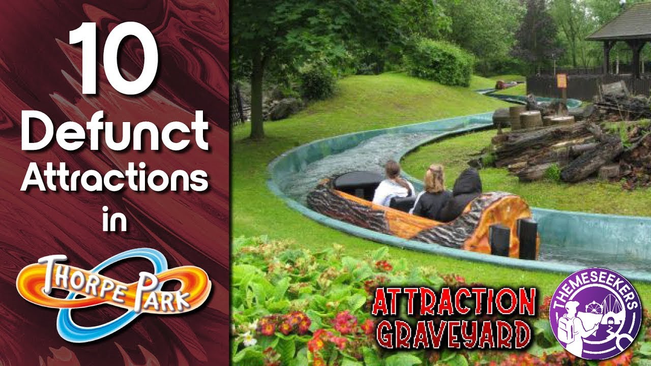 10 Defunct Thorpe Park Rides - Attraction Graveyard