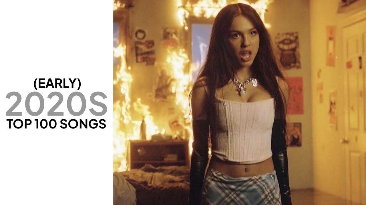 top 100 songs from the early 2020s