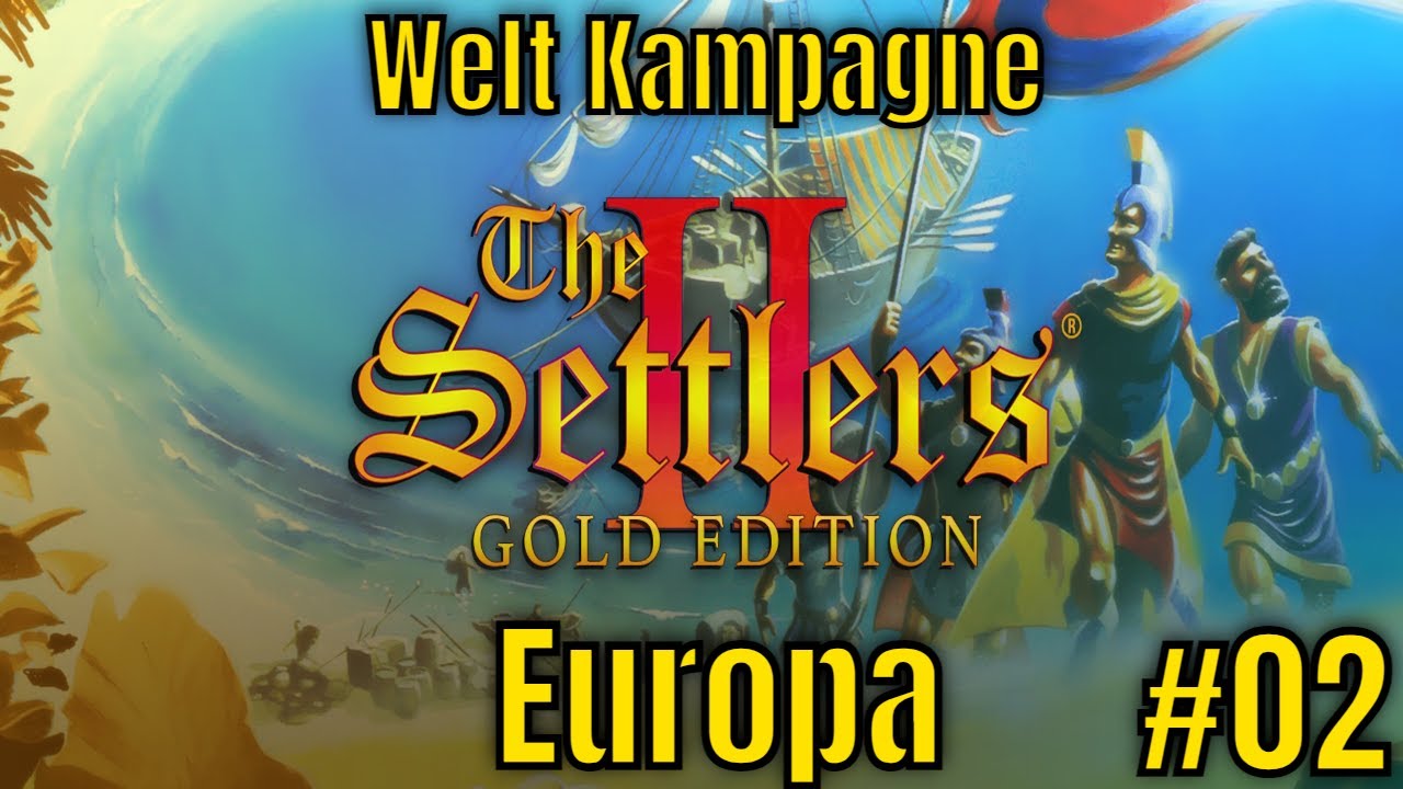 Siedler 2 - Europa - Welt Kampagne #02