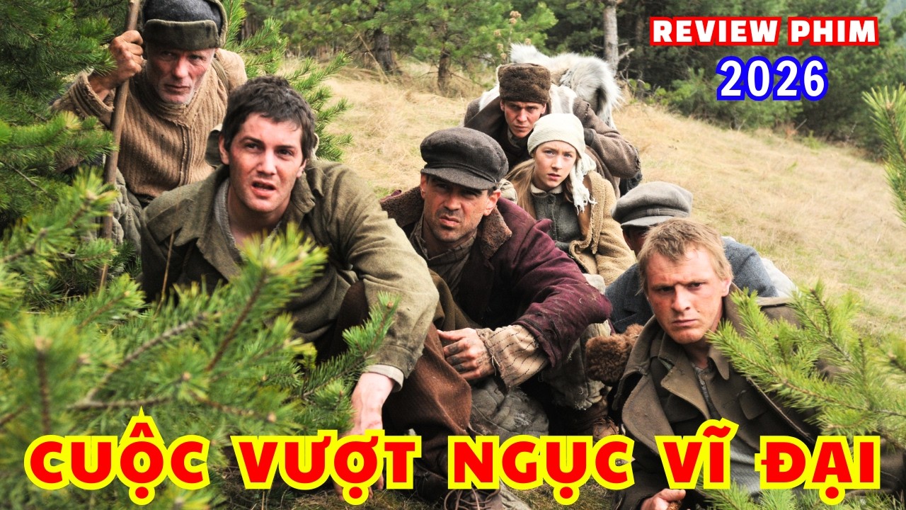 Review Phim Hành Trình Sinh Tồn Phi Thường Của Nhóm Tù Nhân