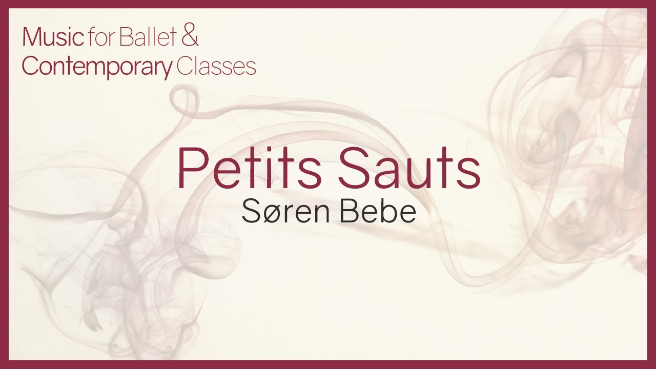 Petits sauts. Music for Ballet Class.
