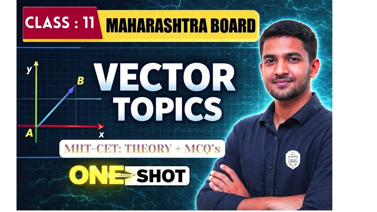 #MHTCET [START-2:28] #VECTORS  #MARATHI_PHYSICS #ONE SHOT  #STATE_BOARD