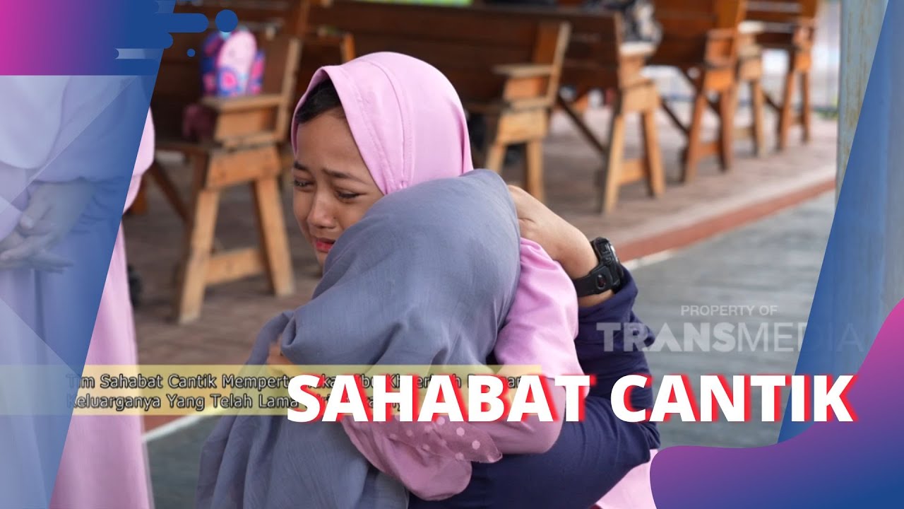 Pertemuan Ibu Khaeriyah Dengan Keluarganya | SAHABAT CANTIK (13/5/23) S3