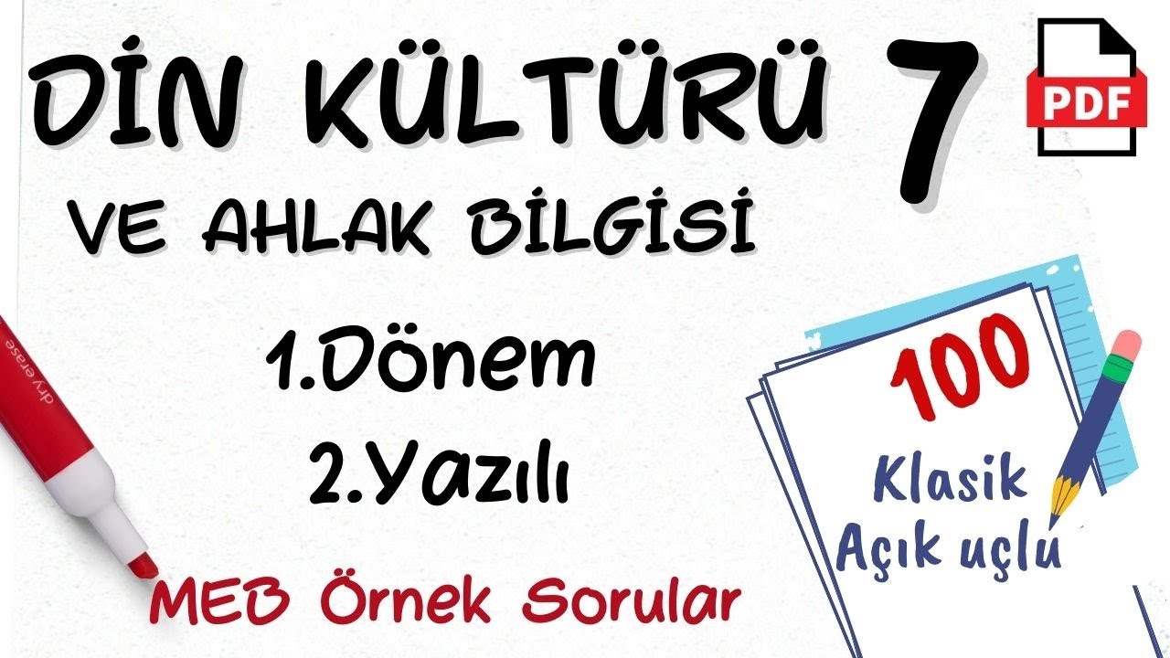 Din Kültürü 7. Sınıf 1. Dönem 2. yazılı MEB Örnek Sorular Senaryo Din Kültürü ve Ahlak Bilgisi 7