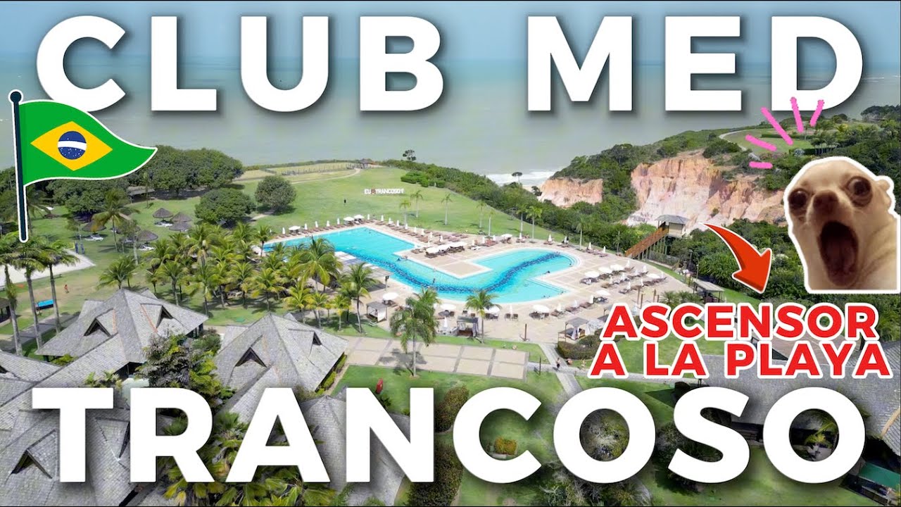 🇧🇷 ALL INCLUSIVE con ASCENSOR A LA PLAYA  - CLUB MED Trancoso Porto Seguro