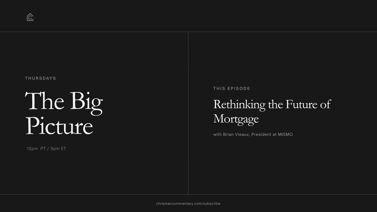 The Big Picture - How MISMO Standards Are Shaping the Future of Mortgage Lending