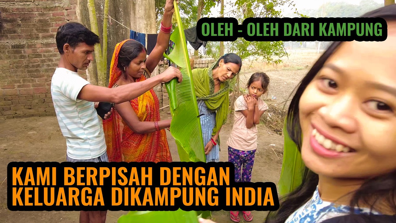 BERPISAH DENGAN KELUARGA DIKAMPUNG INDIA ‼️DIKASIH BANYAK OLEH - OLEH DARI KAMPUNG