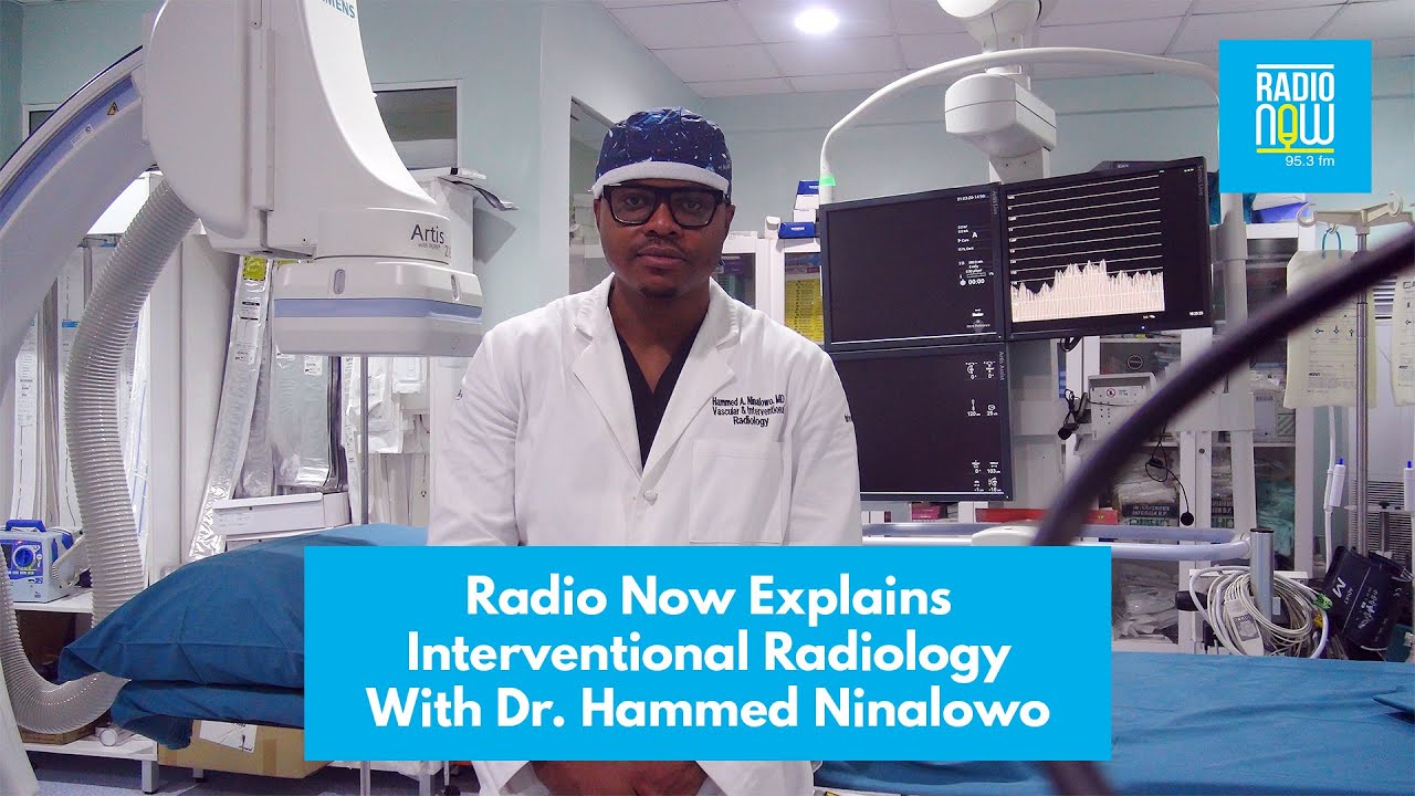 Д-р Хамед Ниналово объясняет, что такое интервенционная радиология | Radio Now Explains