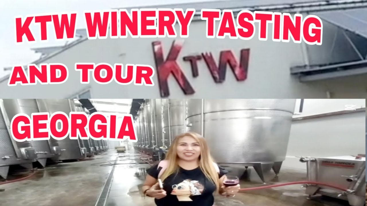 KTW WINERY TASTING & TOUR GEORGIA 2025