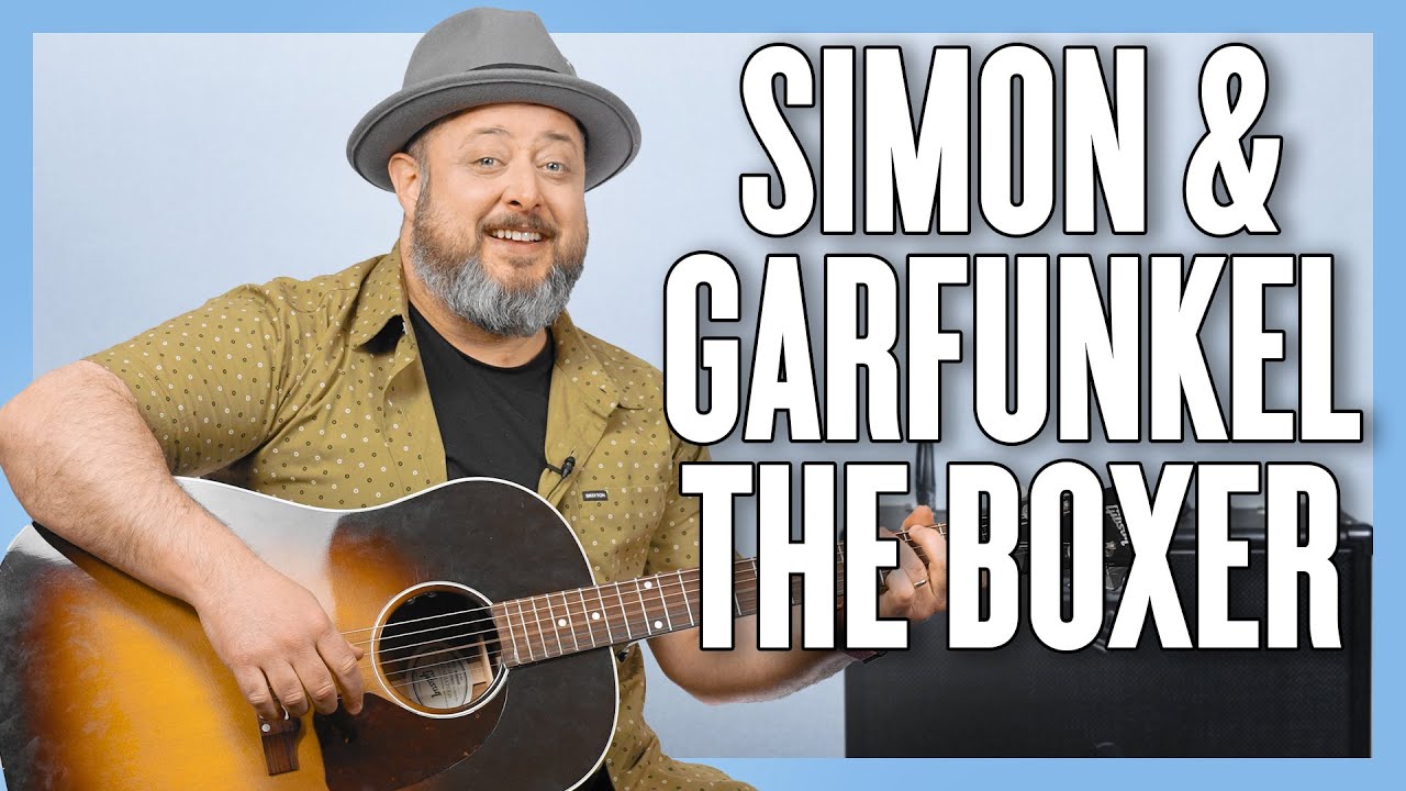 Simon & Garfunkel The Boxer Guitar Lesson + Tutorial