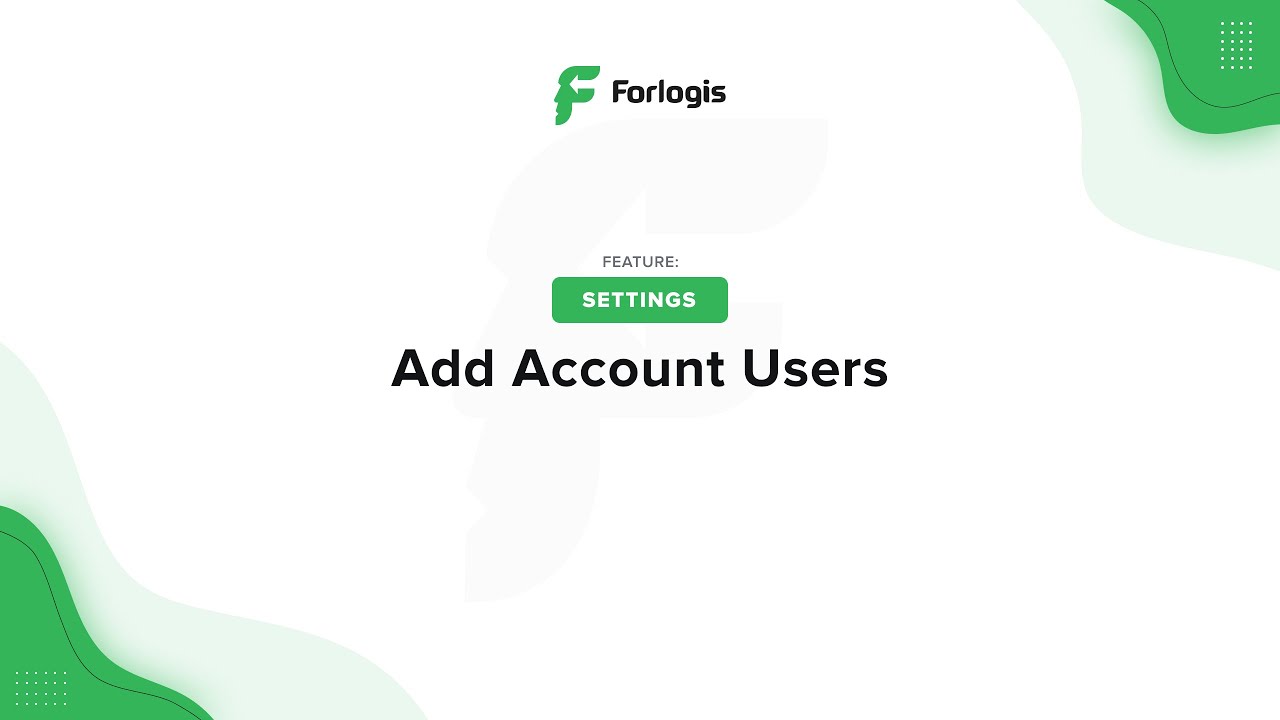 Forlogis LMS: Account Users Settings