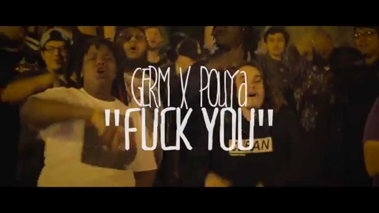 GERM FT. POUYA - FUCK YOU (PROD. BY OGYIZZLE)