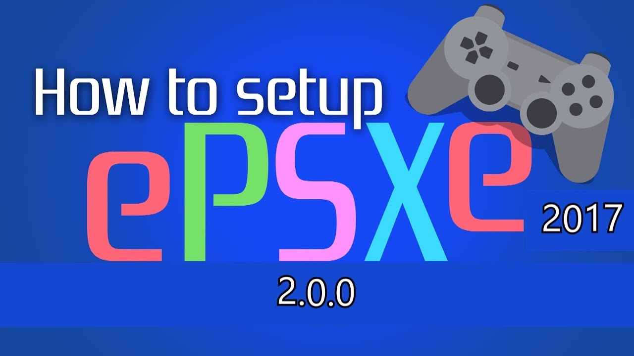 How to download and set up ePSXe 2.0.0 Psone Emulator PC