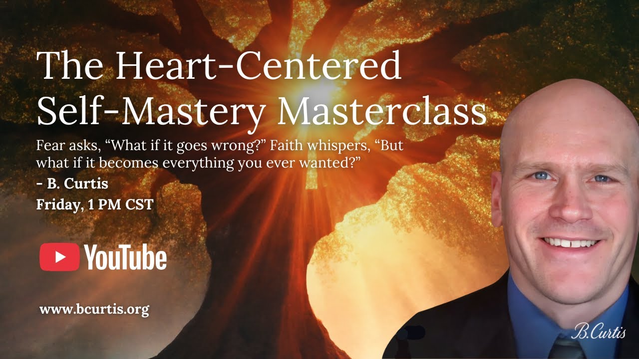 The Heart-Centered Self-Mastery Masterclass | Step Into Your True Power