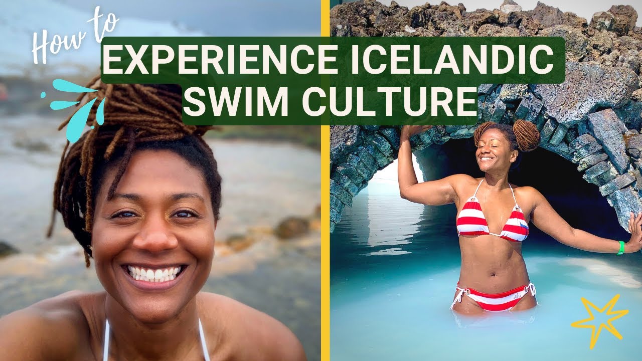 The Ultimate Guide to Icelandic Swim/Bathing Culture
