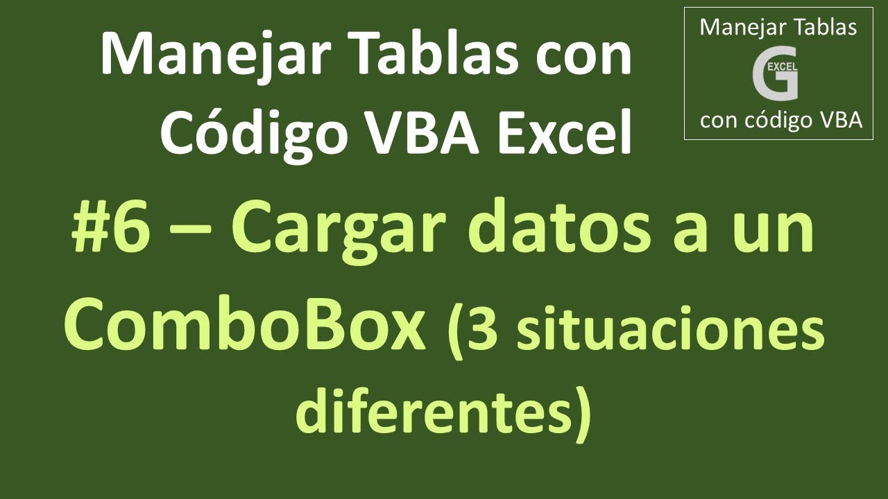 Cargar datos a un ComboBox (3 ejercicios)| Manejar Tablas (ListObject) con VBA Excel (6)