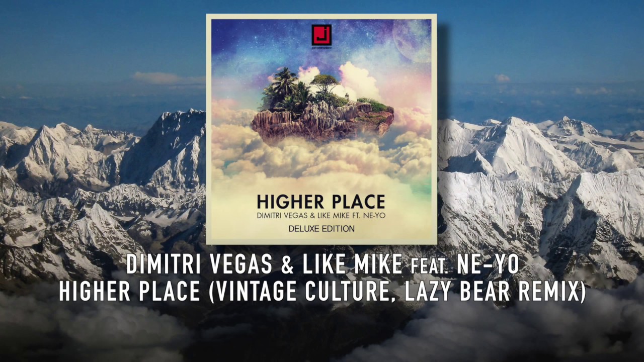 Dimitri Vegas & Like Mike feat. Ne-Yo - Higher Place (Vintage Culture, Lazy Bear Remix)