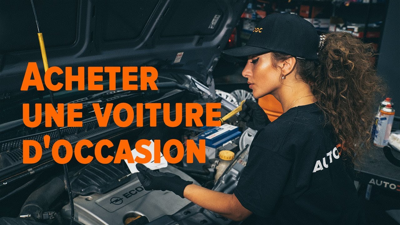 Ce qu'il faut vérifier lors de l'achat d'une voiture d'occasion | Les conseils d'AUTODOC